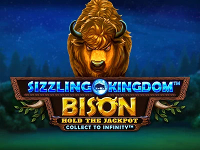 Sizzling Kingdom™: Bison Sizzling Kingdom™: Bison